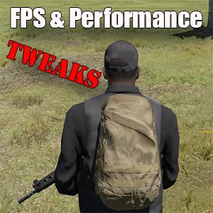 DayZ Mod – Performance Tweaks