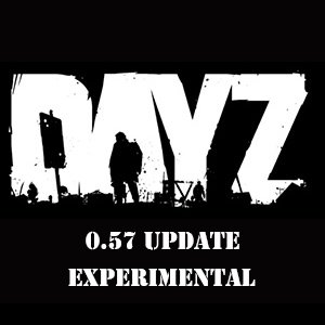 DayZ – Update 0.57 – Experimental Server