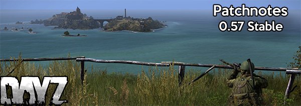 DayZ Patch 0.57 Stable