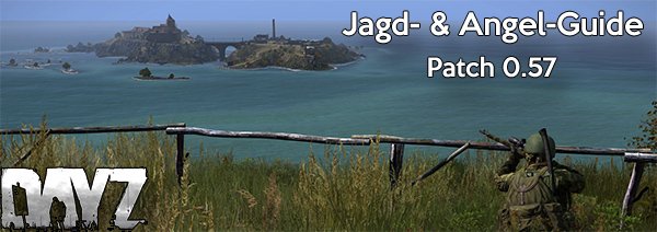 DayZ Jagen Fischen