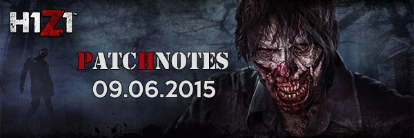 H1Z1 Patchnotes 09.06.