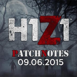 H1Z1 – Patchnotes 09.06.