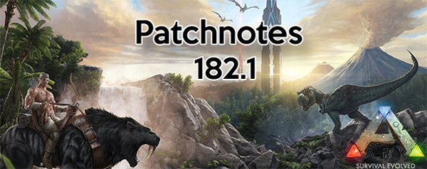 ARK Patch 182.1