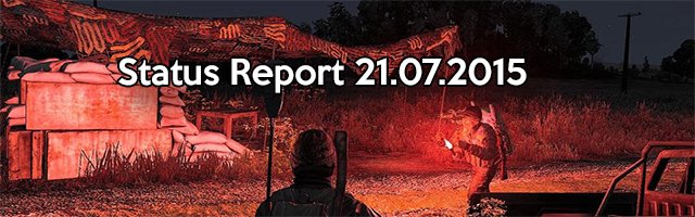 DayZ Status Report 21.07.