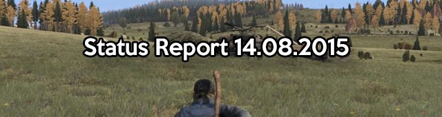 DayZ Status Report 14.08.