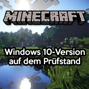 Minecraft Windows 10 Review