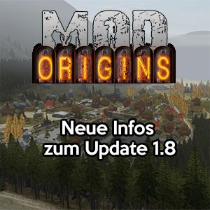 DayZ Origins Mod – Neue Informationen zum Update 1.8