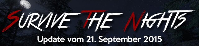 Survive the Nights - Update 21.09.2015