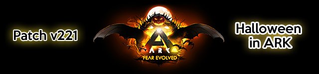 ARK Fear Evolved ARK Patch v221
