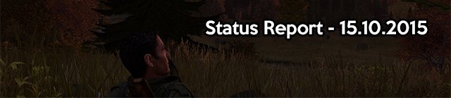 DayZ Status Report 15.10.2015