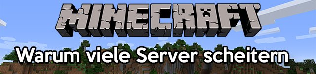 Minecraft: Warum viele Server scheitern