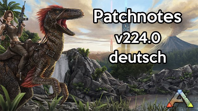 ARK Patch v224.0