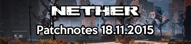 Nether Patchnotes 18.11.2015