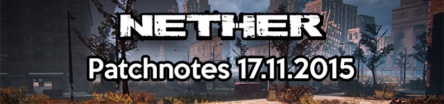 Nether Patchnotes 17.11.2015