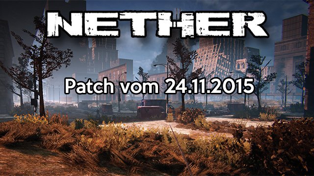Nether Patchnotes 24.11.2015