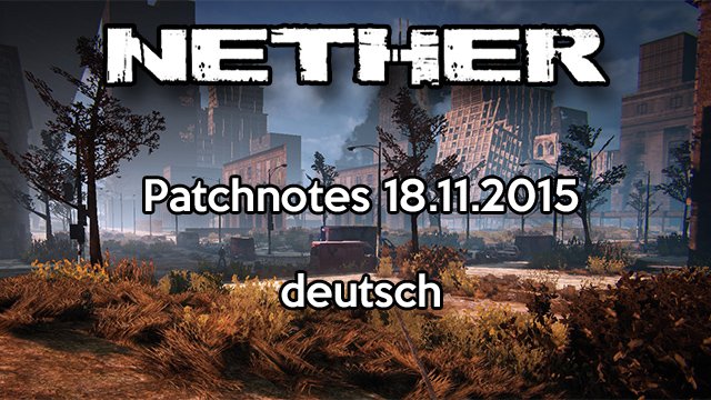 Nether – Patchnotes 18.11.2015