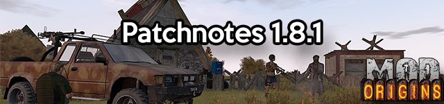 DayZ Origins Mod Patch 1.8.1