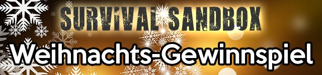 Survival-Sandbox.de Weihnachtsgewinnspiel