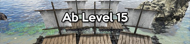 ARK Levelguide - Ab Level 15