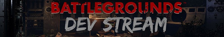 PlayerUnknowns Battlegrounds Closed Beta & Entwickler-Livestream