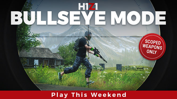 H1Z1 – Wochenend-Arcade Modus ‚Bullseye!‘ gestartet