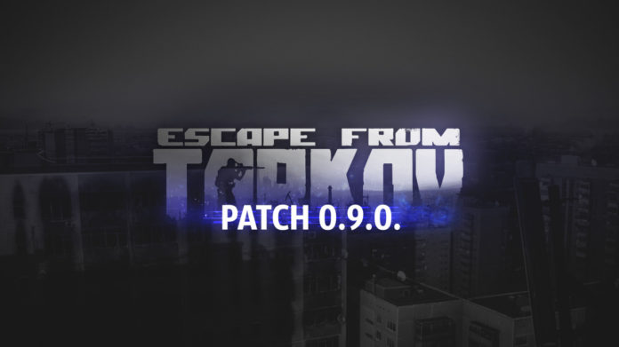 Escape from Tarkov - Patch 0.9.0