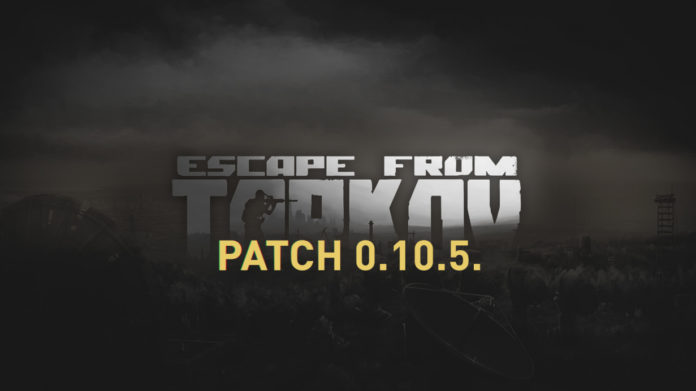 Escape from Tarkov - Update 0.10.5