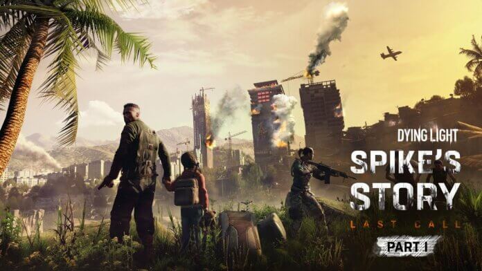 Dying Light Last Call Event