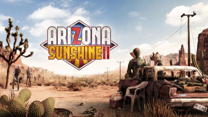 Arizona Sunshine 2 - Ankündigung Arizona Sunshine 2 - Ankündigung